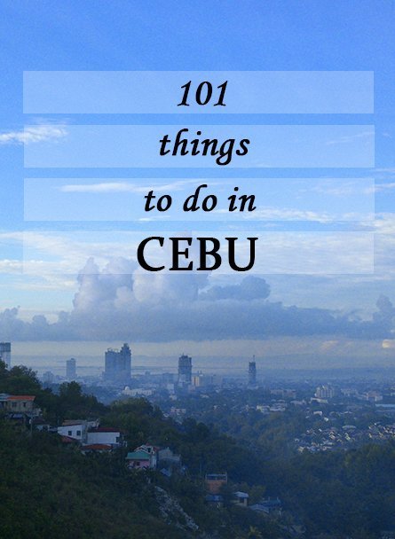 Ultimate Cebu Bucket List (101 Things To Do In Cebu) » Shellwanders