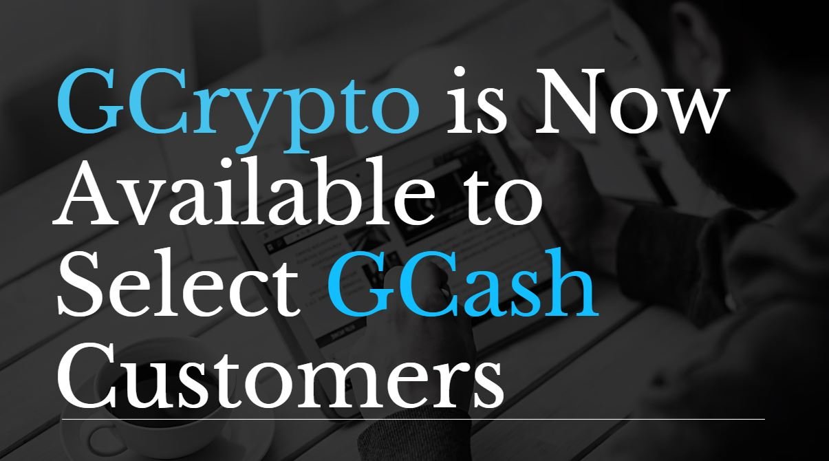 GCrypto is Now Available to Select GCash Customers » Shellwanders